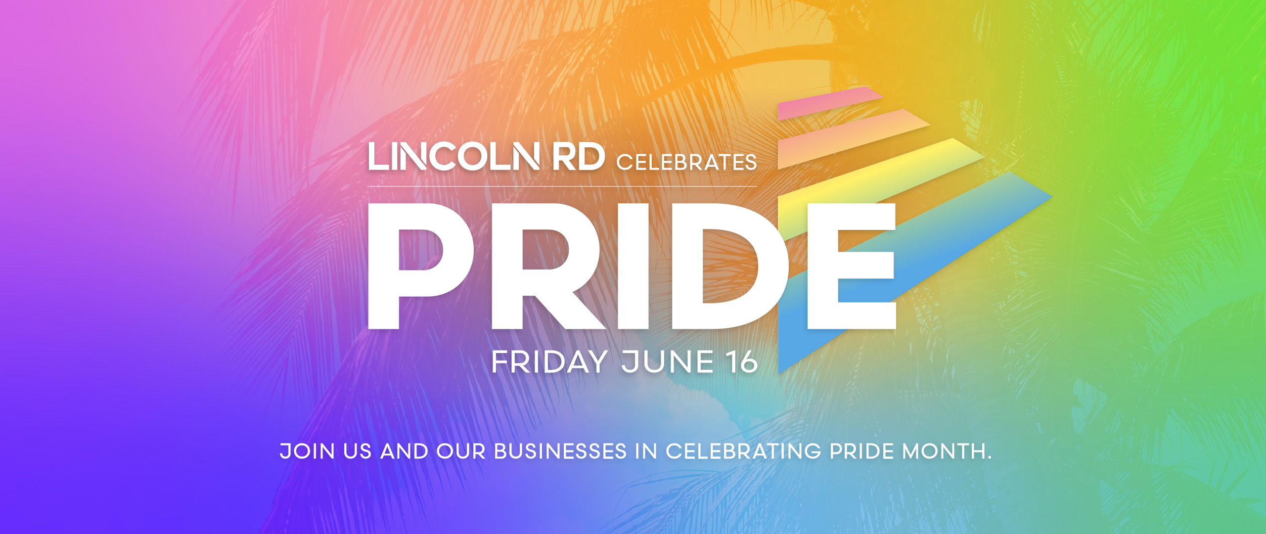 Lincoln Road Pride Month